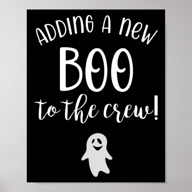 Adding A New Boo To The Crew Halloween Pregnancy  Poster (Front)