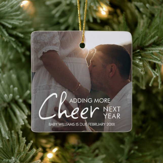 Adding More Cheer Next Year Pregnancy Announcement Ceramic Ornament (Tree)