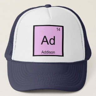 Addison Name Chemistry Element Periodic Table Trucker Hat
