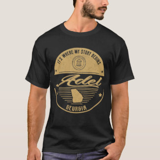 Adel Georgia It's Where my story begins T-Shirt