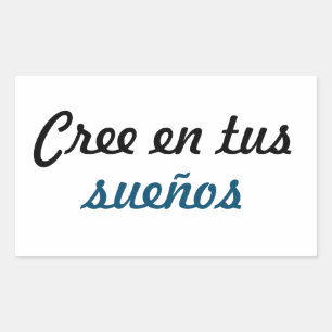Adesivo cree en tus sueños rectangular sticker