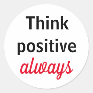 Adesivo Tkink Positive always Classic Round Sticker