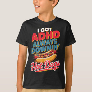 Adhd always downin hot dogs funny retro food pun T-Shirt