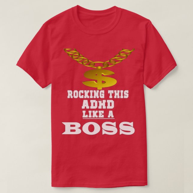 ADHD awareness attention deficit hyperactivity dis T-Shirt (Design Front)