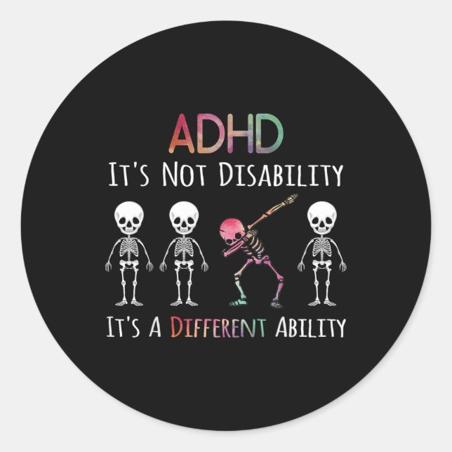 Adhd Awareness Dab Gifts Adhd Its Not A Disability Classic Round Sticker (Front)