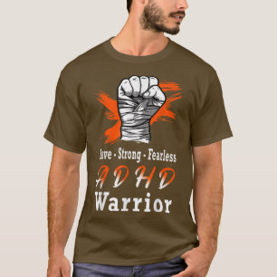 ADHD Awareness Orange Ribbon Fight Support Warrior T-Shirt