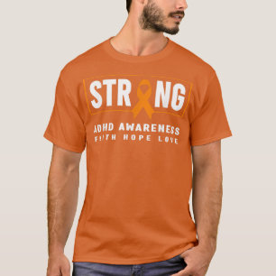 ADHD Awareness Shirt - Orange Ribbon, ADHD Strong