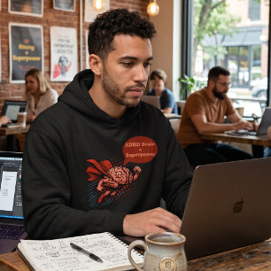 ADHD Brain Superpower  Hoodie