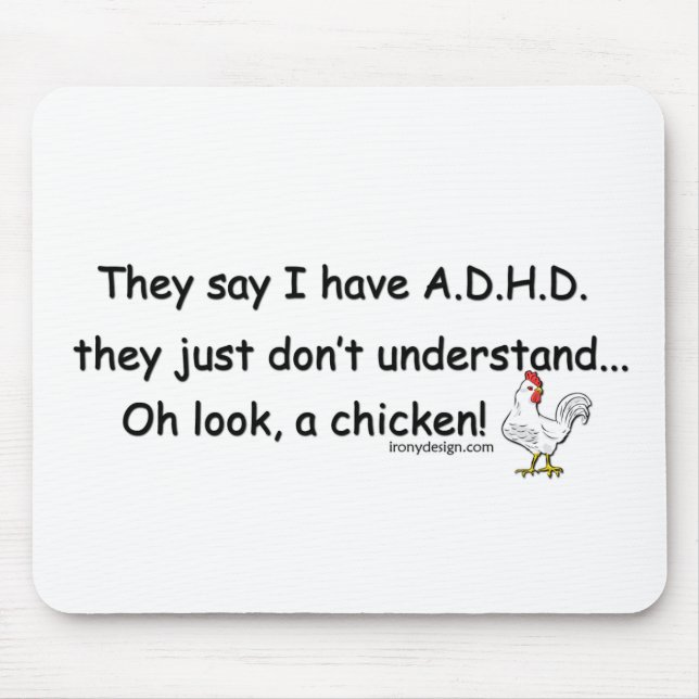 ADHD Chicken Humour Mouse Pad (Front)