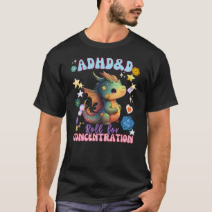 ADHD&D Roll For Concentration Cute Watercolor Drag T-Shirt