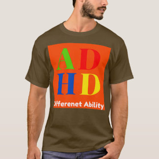 ADHD Different Ability T-Shirt
