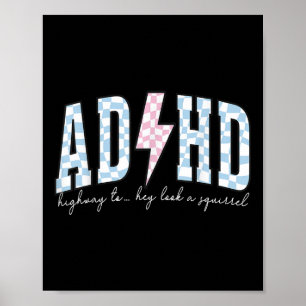 Adhd Funny Mental Health Overstimulated Awareness  Poster