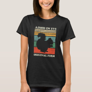 ADHD In Its Original Form Shirt - Squirrel Shirt -