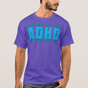 ADHD is Awesome ADHD Awareness 6 T-Shirt