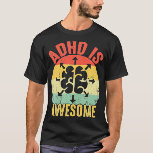 adhd is awesome for kid T-Shirt