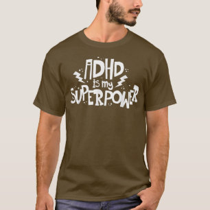 ADHD is My Superpower Attention Deficit Disorder Q T-Shirt