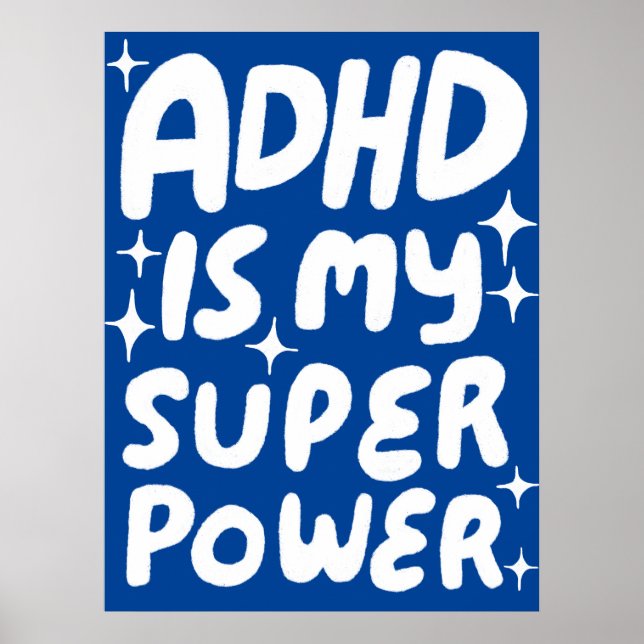 ADHD is my Superpower Fun Bubble Letters Blue Poster (Front)