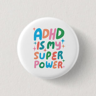 ADHD is my Superpower Fun Bubble Letters Colorful 3 Cm Round Badge