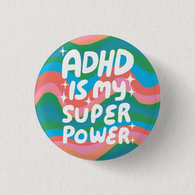 ADHD is my Superpower Fun Bubble Letters Colourful 3 Cm Round Badge (Front)