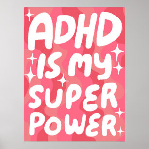 ADHD is my Superpower Fun Bubble Letters Pink Poster