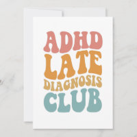 ADHD late diagnosis Club Funny Neurodiversity Gift