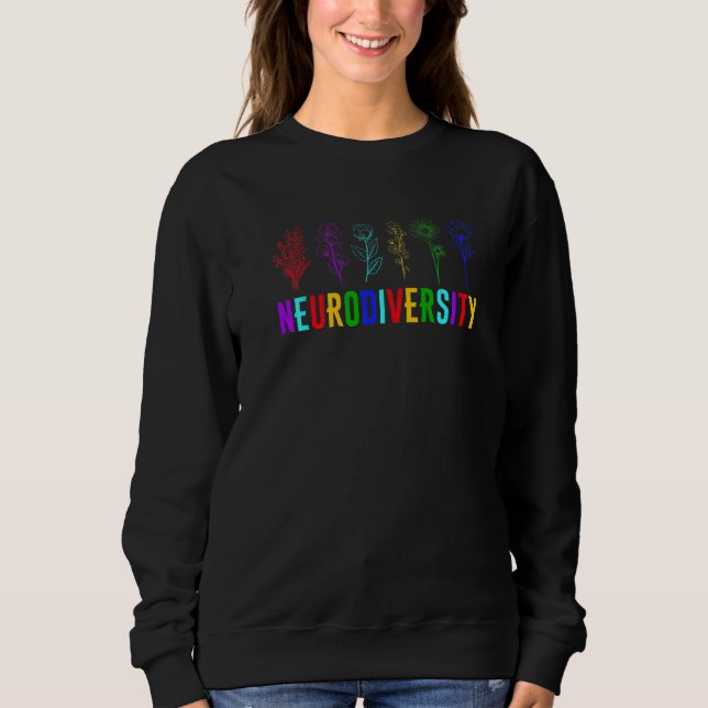 Adhd Rainbow Flower Autistic Neurodiversity Autism Sweatshirt (Front)