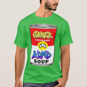 Adhd Soup T-Shirt