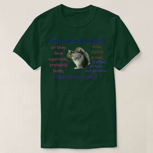 ADHD Squirrel 1 T-Shirt (Design Front)