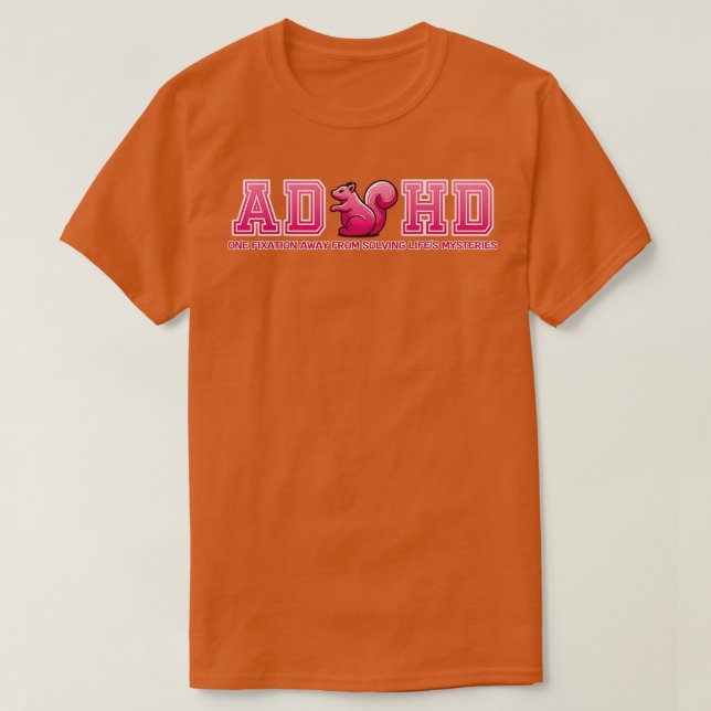 ADHD Squirrel T-Shirt (Design Front)