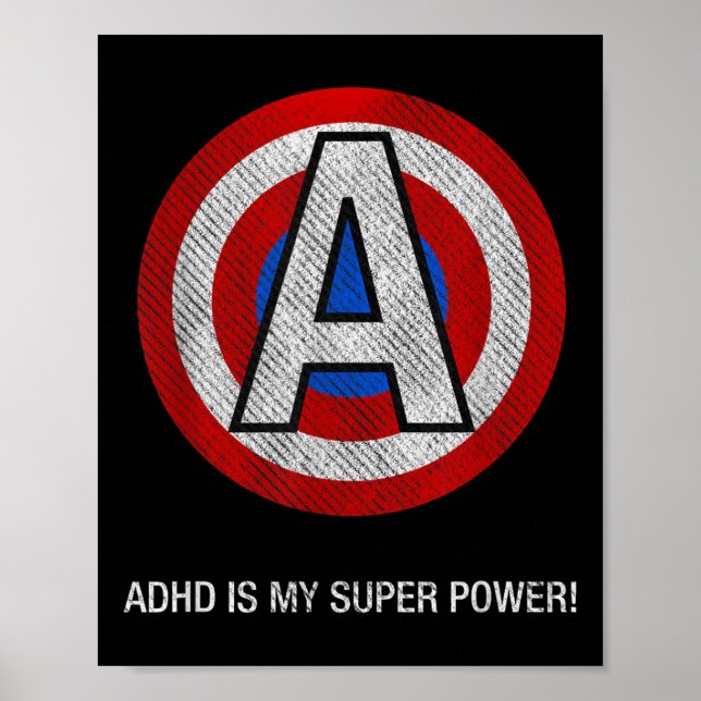 Adhd Super Power Motivational Self Esteem &amp; Aw Poster (Front)