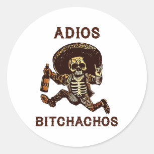 Adios Achos Cinco De Mayo Skeleton Drinking  Classic Round Sticker