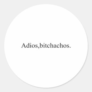 Adios Achos Funny Cinco De Mayo Party  Classic Round Sticker