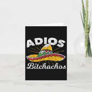 Adios Achos Sombrero Fiesta Mexico Funny Cinco De  Card