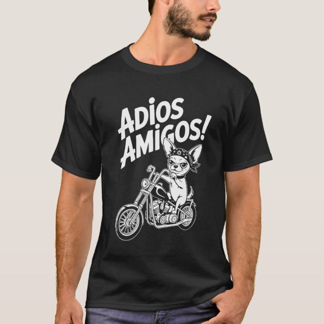 Adios Amigos T-Shirt (Front)