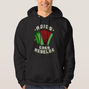 Adios Gran Rebelde Latino Mexican Spanish Cumbia Hoodie
