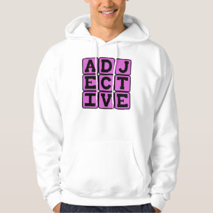 Adjective, Part of Speech Hoodie