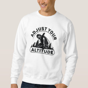 Adjust Your Altitude Sweatshirt