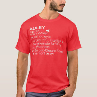 Adley Name Adley Definition Adley Female Name Adle T-Shirt