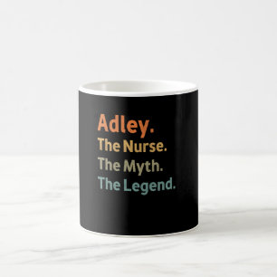 Adley The Nurse The Myth The Legend Funny Vintage Coffee Mug