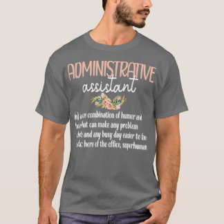 Admin Assistant Day Administrative Assistant Mum 2 T-Shirt