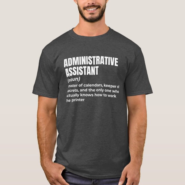 Admin Assistant Humour T-Shirt (Front)
