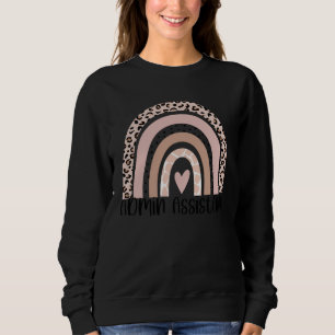 Admin Assistant Rainbow Leopard Team Office Staff  Sweatshirt