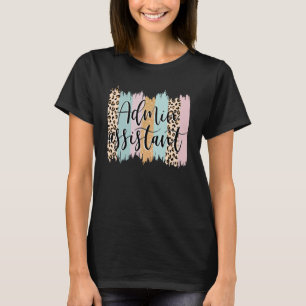 Admin Assistant Rainbow Leopard Team Office Staff T-Shirt