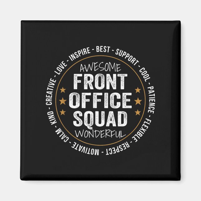 Admin Istant Funny Front Office Squad School Staff Magnet (Front)