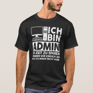 Admin It Expert Computer Science Sayings T-Shirt