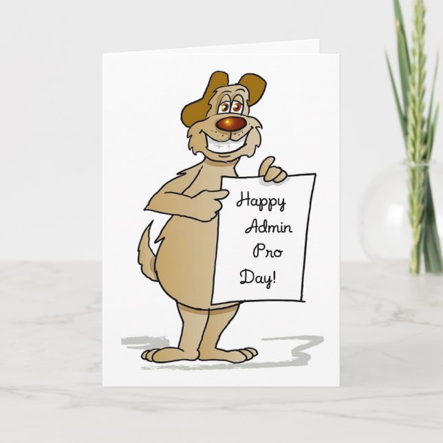 Admin Pro Day Dog Sign, Humourous Card (Front)