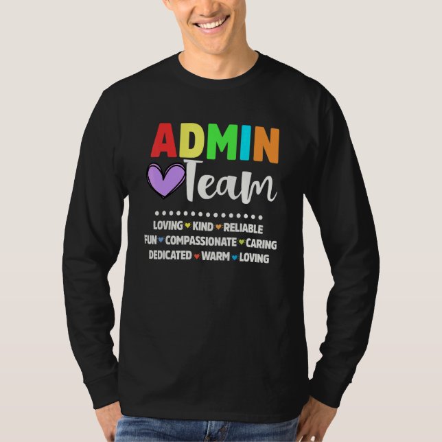 Admin School Assistant Squad Principal Team Admini T-Shirt (Front)