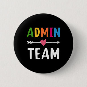 Admin Team Back To School Matching Group Squad  6 Cm Round Badge