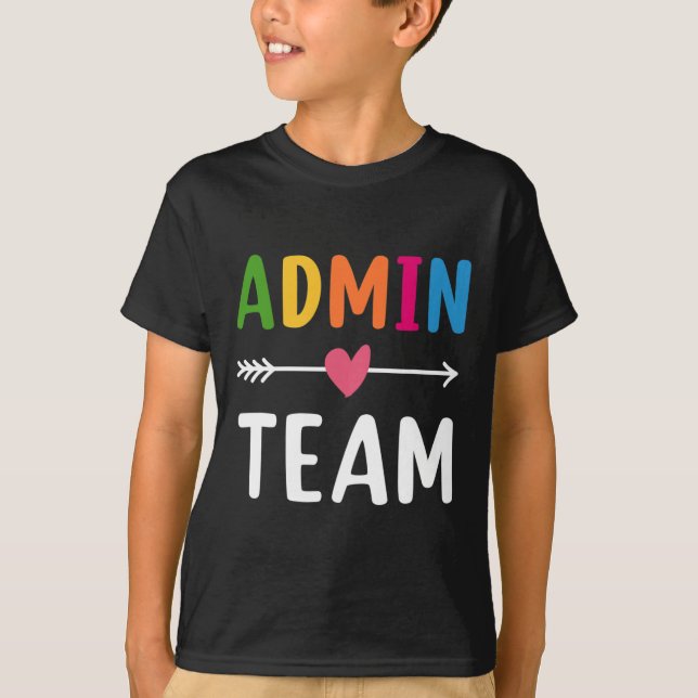 Admin Team Back To School Matching Group Squad  T-Shirt (Front)