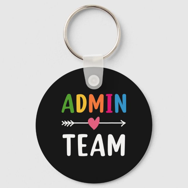 Admin Team Ck To School Matching Group Squad  Key Ring (Front)